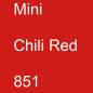 Preview: Mini, Chili Red, 851.